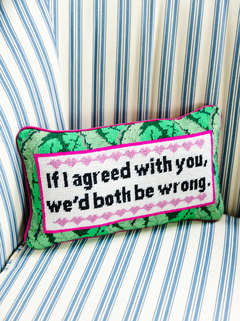 Both Be Wrong Needlepoint Pillow - Periwinkle 